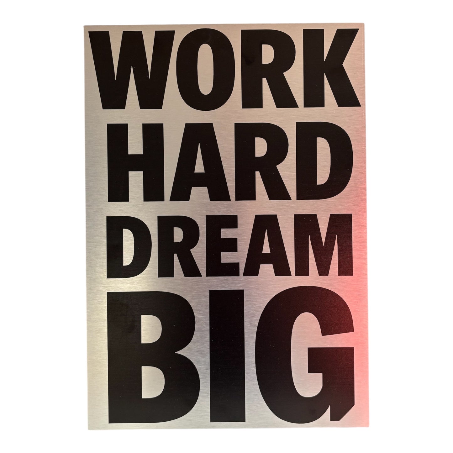 Tableau Motivation – Work Hard Dream Big