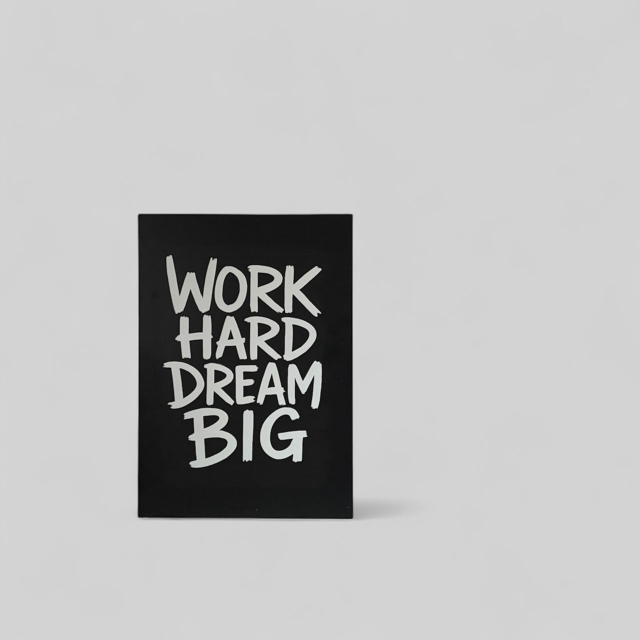 Tableau Motivation – Work Hard Dream Big