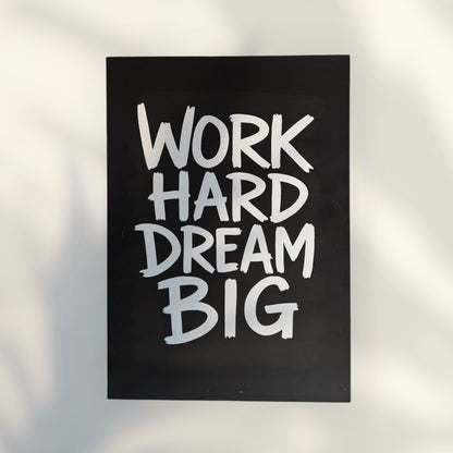 Tableau Motivation – Work Hard Dream Big